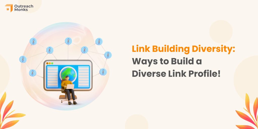 Link Building Diversity Ways to Build a Diverse Link Profile!