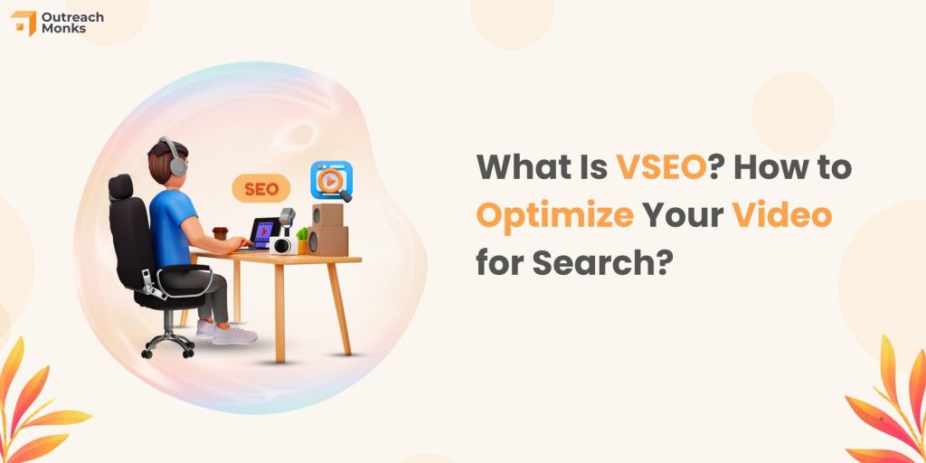 What Is VSEO How to Optimize Your Video for Search