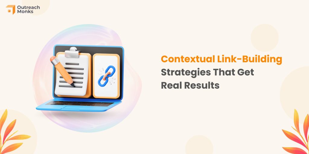 Contextual Link-Building Strategies That Get Real Results