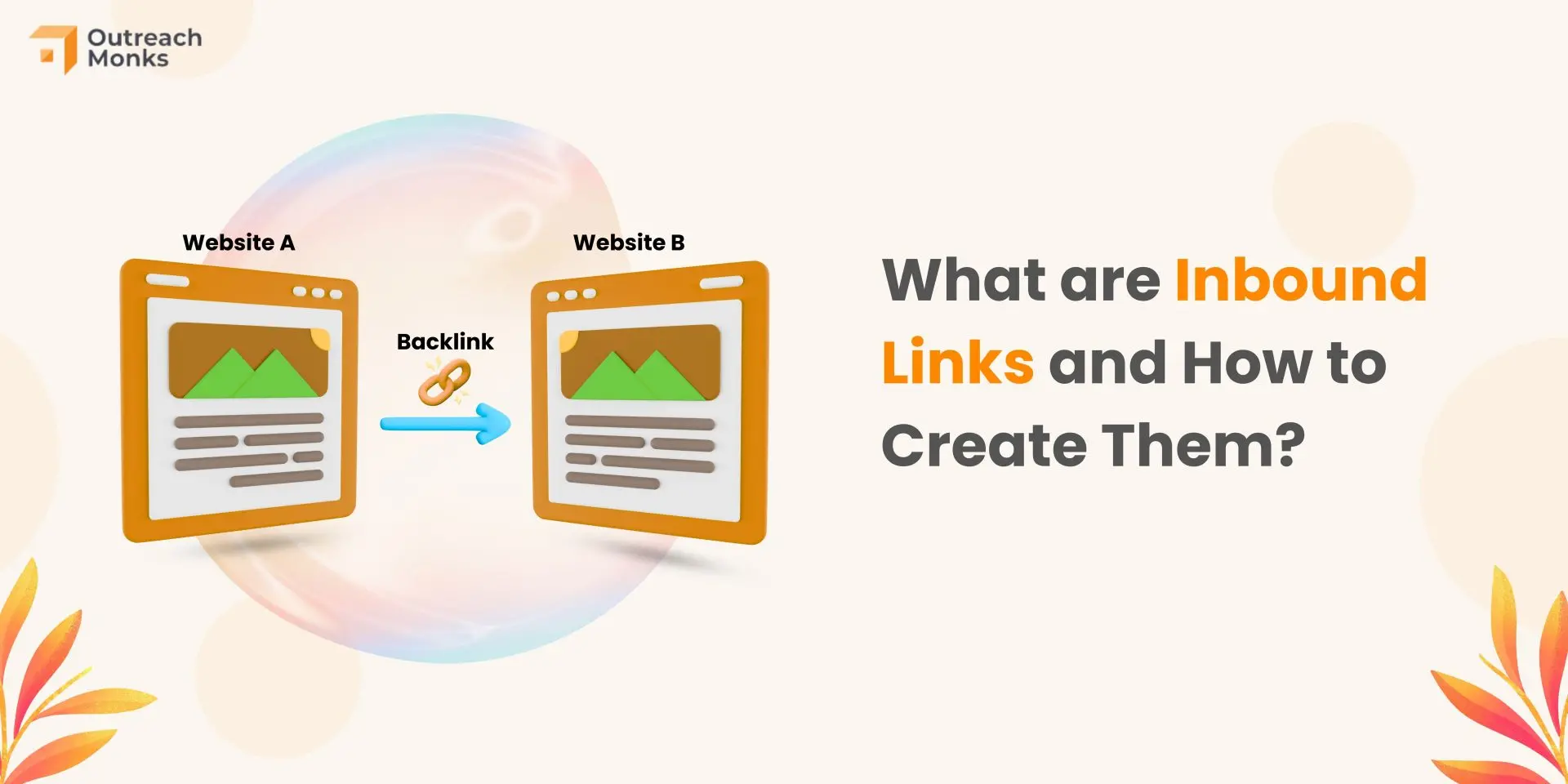 What are Inbound Links and How to Create Them