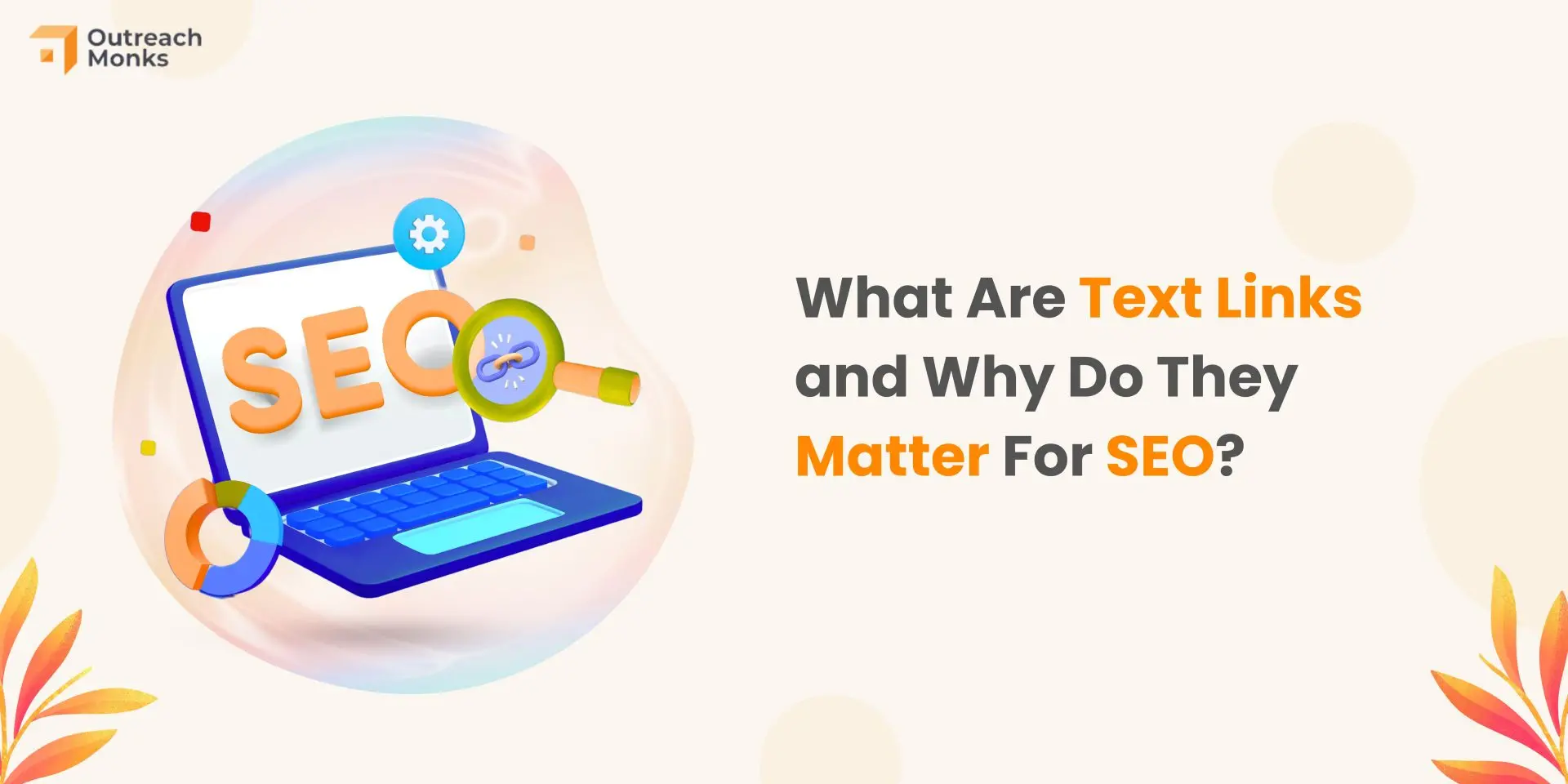 What Are Text Links and Why Do They Matter For SEO?