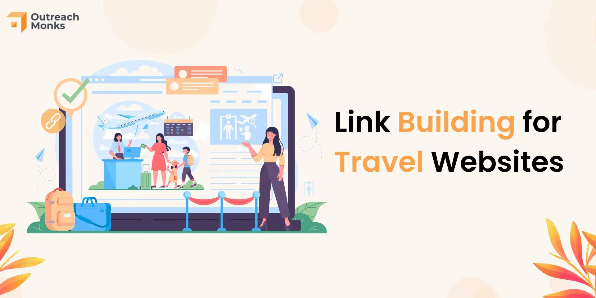 Link Building For Travel And Hospitality Industry: Best Practices Link Building For Travel And Hospitality Industry: Best Practices