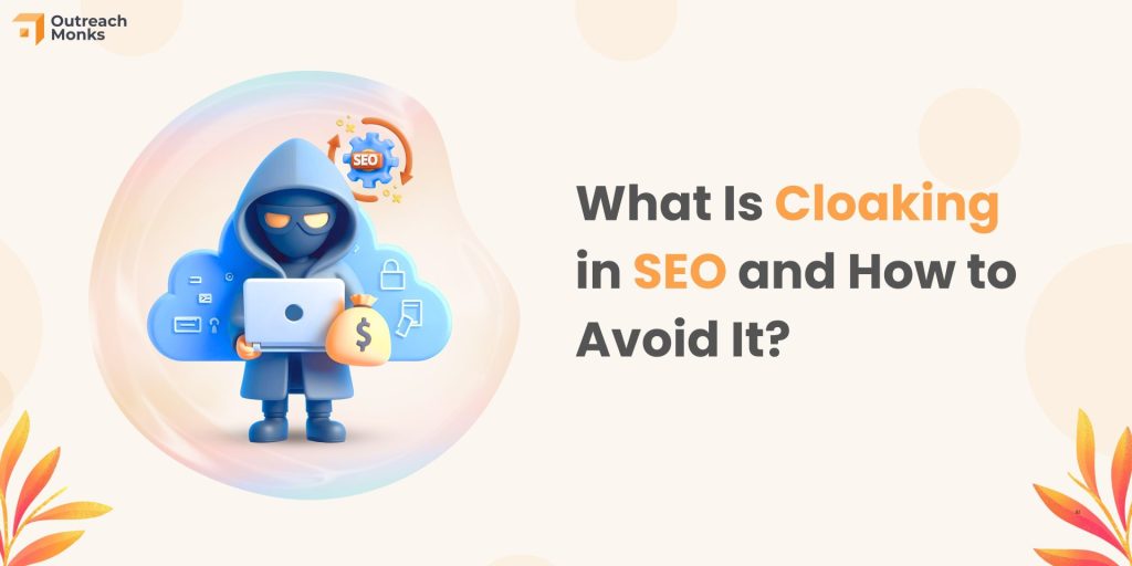 What Is Cloaking in SEO and How to Avoid It