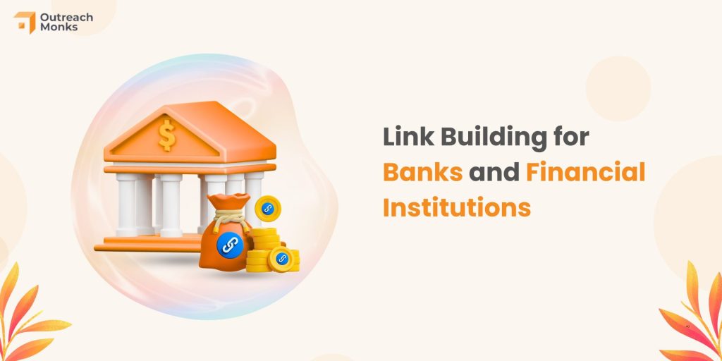 Link Building for Banks and Financial Institutions