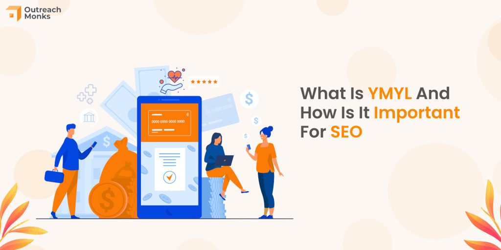 What Is YMYL And How Is It Important For SEO