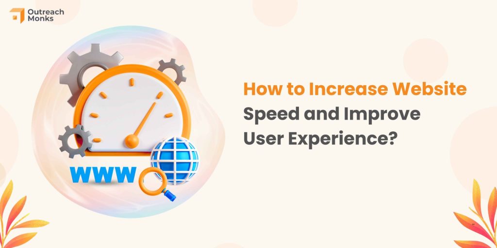 How to Increase Website Speed and Improve User Experience