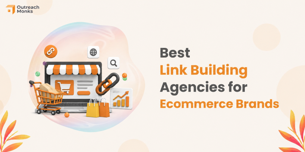 Best Link Building Agencies for Ecommerce Brands