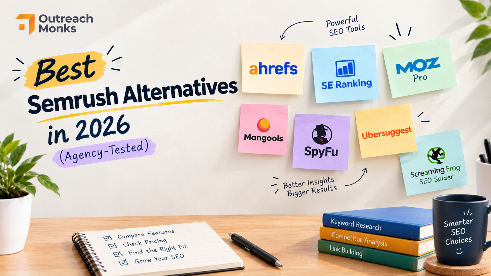 7 Best Semrush Alternatives in 2026 (Agency-Tested) blog image